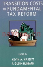 TRANSITION COSTS OF FUNDAMENTAL TAX REFORM