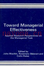 TOWARD MANAGERIAL EFFECTIVENESS