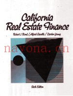 CALIFORNIA REAL ESTATE FINANCE SIXTH EDITION
