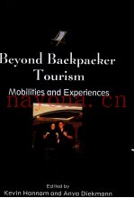 BEYOND BACKPACKER TOURISM MOBILITIES AND EXPERIENCES
