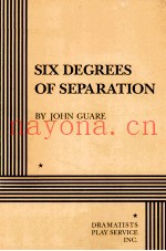 SIX DEGREES OF SEPARATION