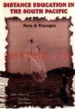 DISTANCE EDUCATION IN THE SOUTH PACIFIC:NETS AND VOYAGES