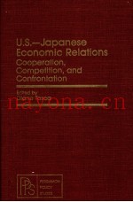 U.S.-JAPANESE ECONOMIC RELATIONS COOPERATION COMPETITION AND CONFRONTATION