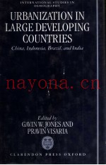 URBANIZATION IN LARGE DEVELOPING COUNTRIES:CHINA INDONESIA BRAZIL AND INDIA