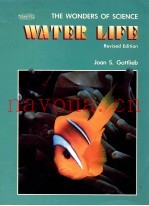 THE WONDERS OF SCIENCE WATER LIFE REVISED EDITION