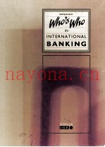 WHO'S WHO IN INTERNATIONAL BANKING:6TH EDITION