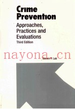 CRIME PREVENTION APPROACHES PRACTICES AND EVALUATIONS THIRD EDITION
