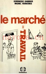 LE MARCHé DU TRAVAIL