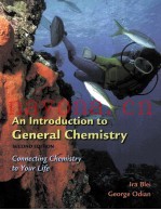 AN INTRODUCTION TO GENERAL CHEMISTRY  CONNECTING CHEMISTRY TO YOUR LIFE  SECOND EDITION