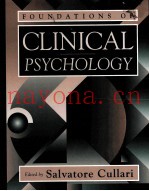 FOUNDATIONS OF CLINICAL PSYCHOLOGY