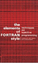 THE ELEMENTA OF FORTRAN STYLE TECHNIQUES FOR EFFECTIVE PROGRAMMING