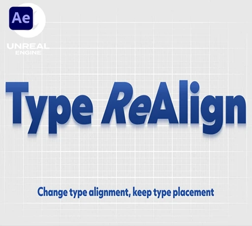AE文字排版对齐不移位脚本 Type ReAlign V1.0.1 + 使用教程｜星聚资源网